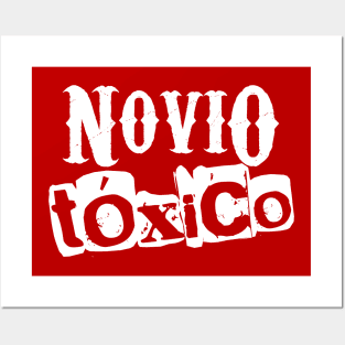 Novio Tóxico - toxic boyfriend - grunge design Posters and Art